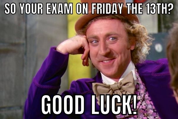 Friday The 13th Meme on Exam