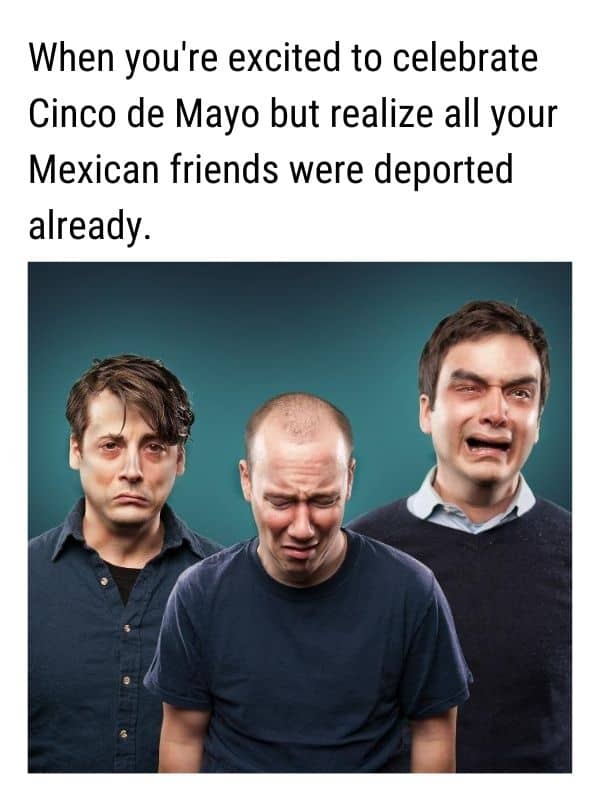 Funny Meme on Cinco de Mayo