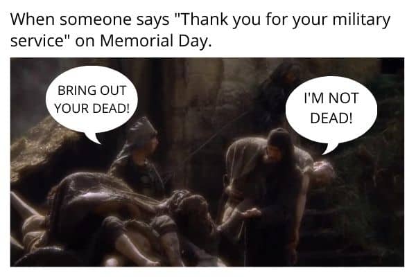 Funny Memorial Day Meme on dead