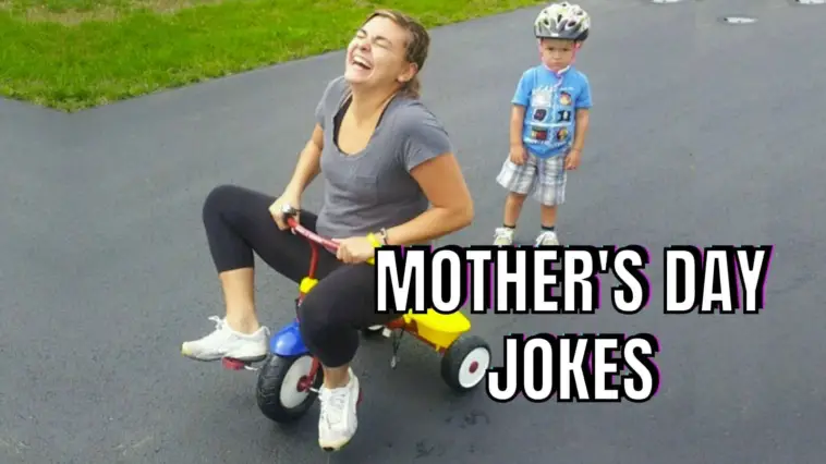 50 Funny Mother's Day Jokes For Your Mom In 2023
