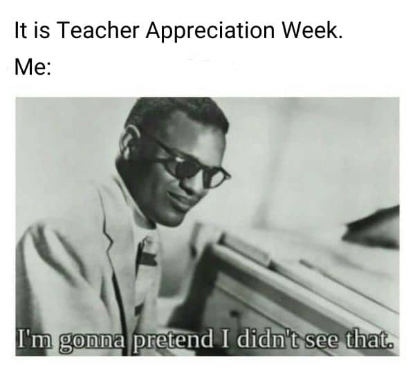 Funny Teacher Appreciation Meme