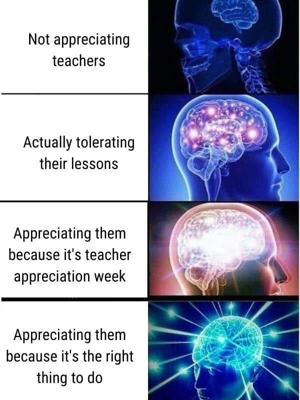 Funny Teacher Appreciation Week Meme