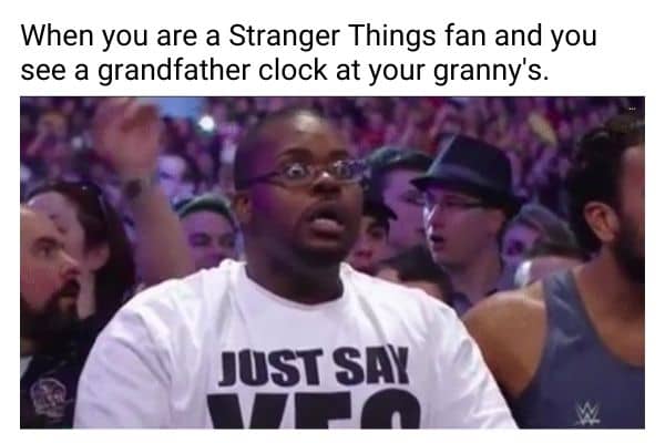 Grandfather Clock Meme on Stranger Things