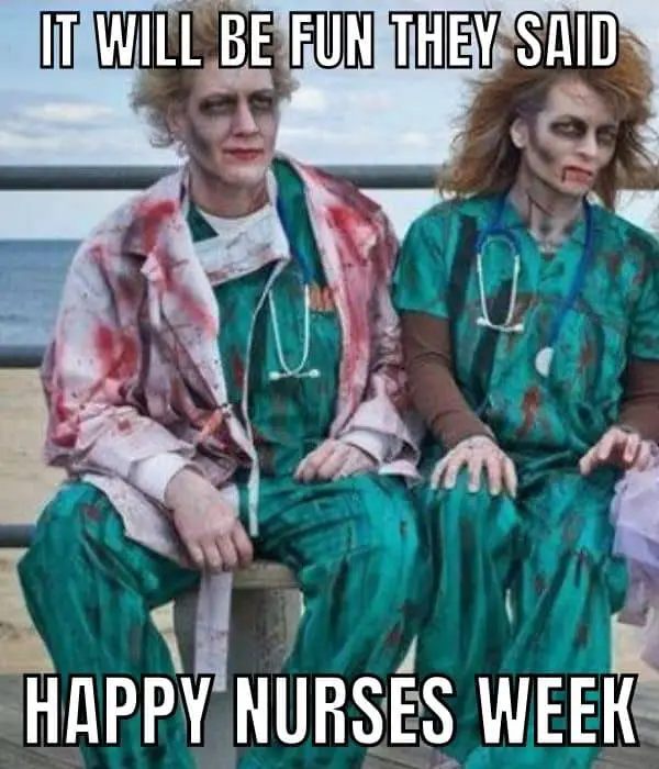 Happy Nurses Week Meme on Zombie