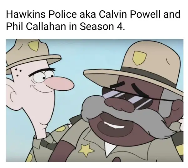 Hawkins Police Meme on Stranger Things