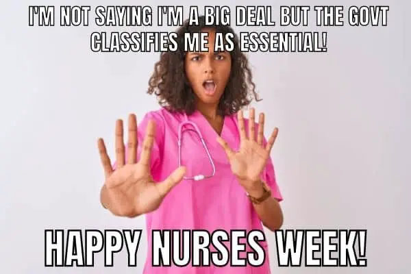 Nurse Meme on Essential