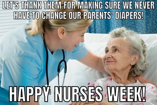 Nurses Week Joke Meme