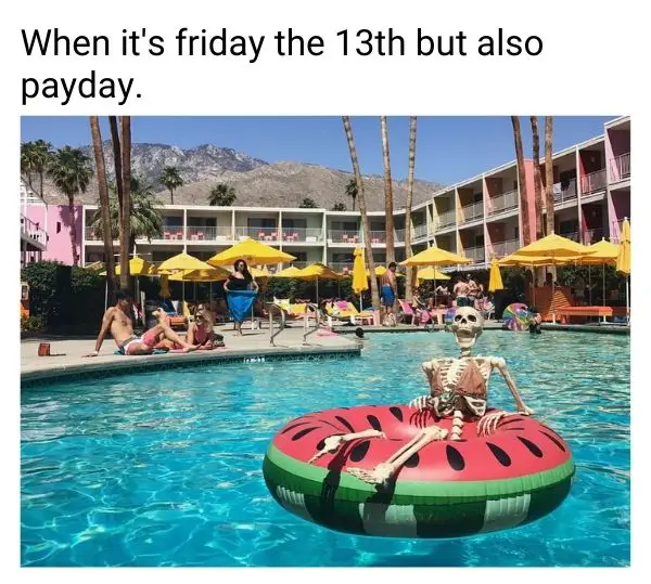 Payday Meme on Friday the 13th