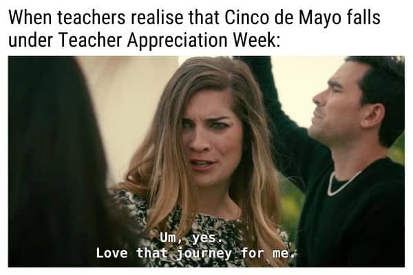 Teacher Appreciation Week on Cinco de Mayo