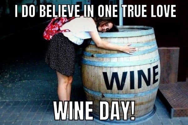 Wine Day Meme on True Love