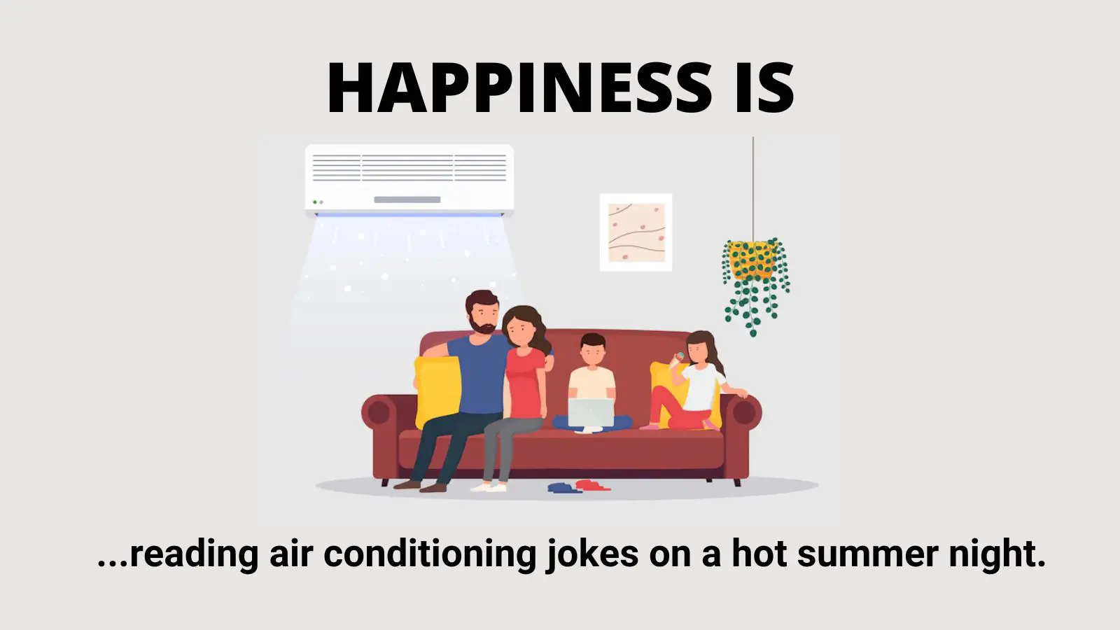 40 Funny Air Conditioning Jokes In 2023 - HumorNama
