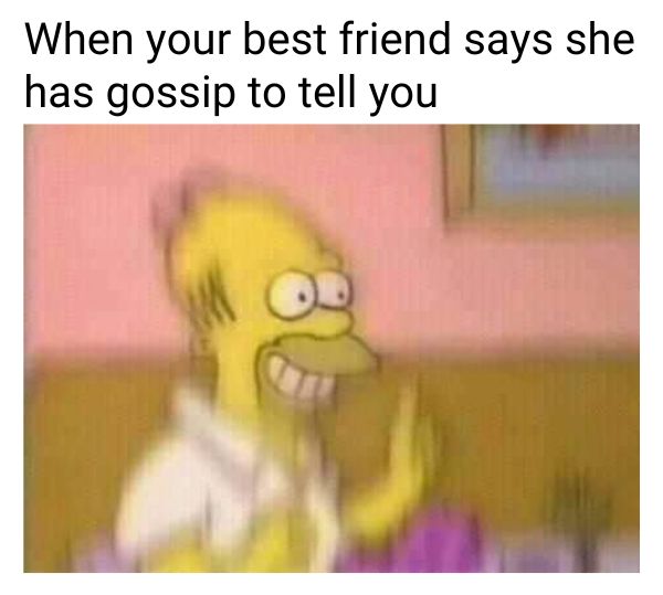 Best Friend Gossip Meme