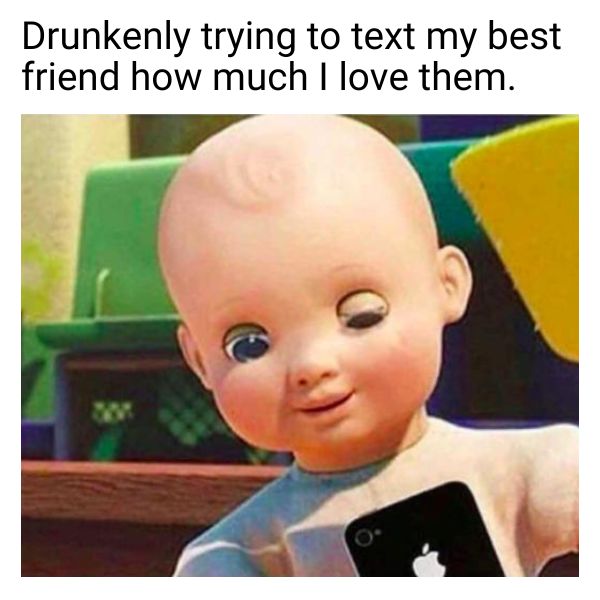 Best Friend Meme on Drunk