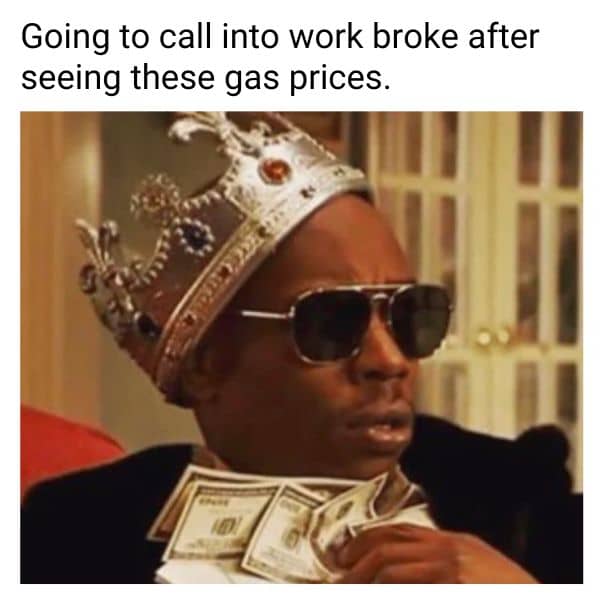 Broke Meme on High Gas Prices
