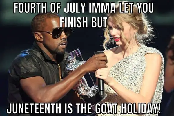Fourth Of July Meme on Juneteenth