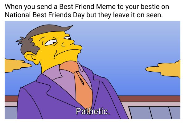 Friends Meme on National Best Friend Day