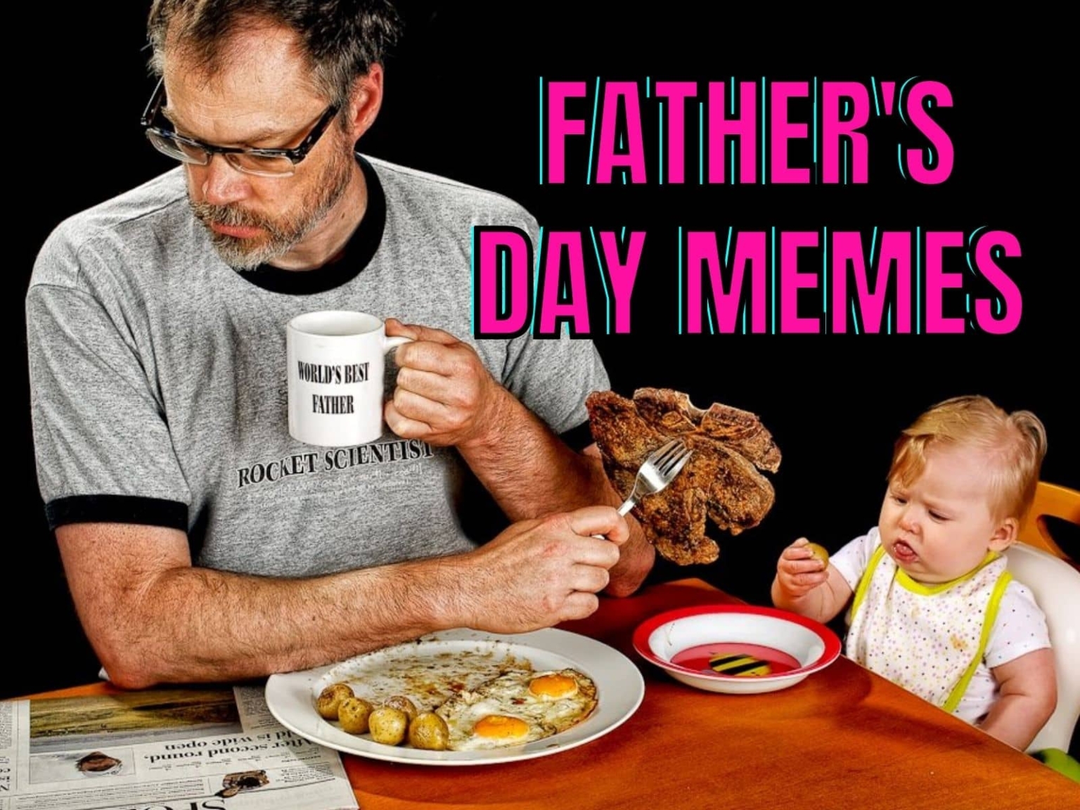 36 Funny Father’s Day Memes To Send Your Dad In 2023