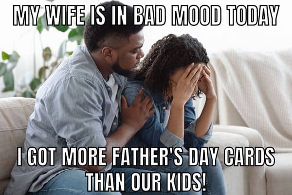Funny Wife Meme on Father Day Cards