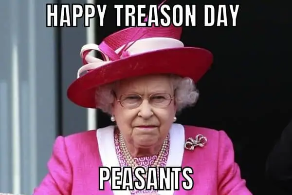 Happy Treason Day Joke On 4th of July