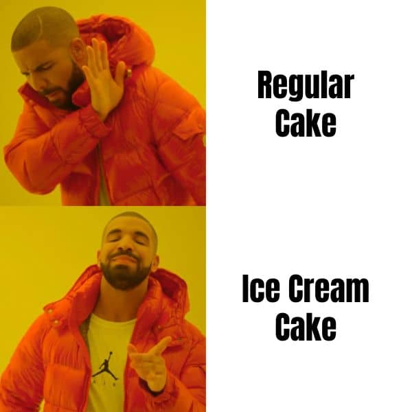 Ice Cream Cake Meme
