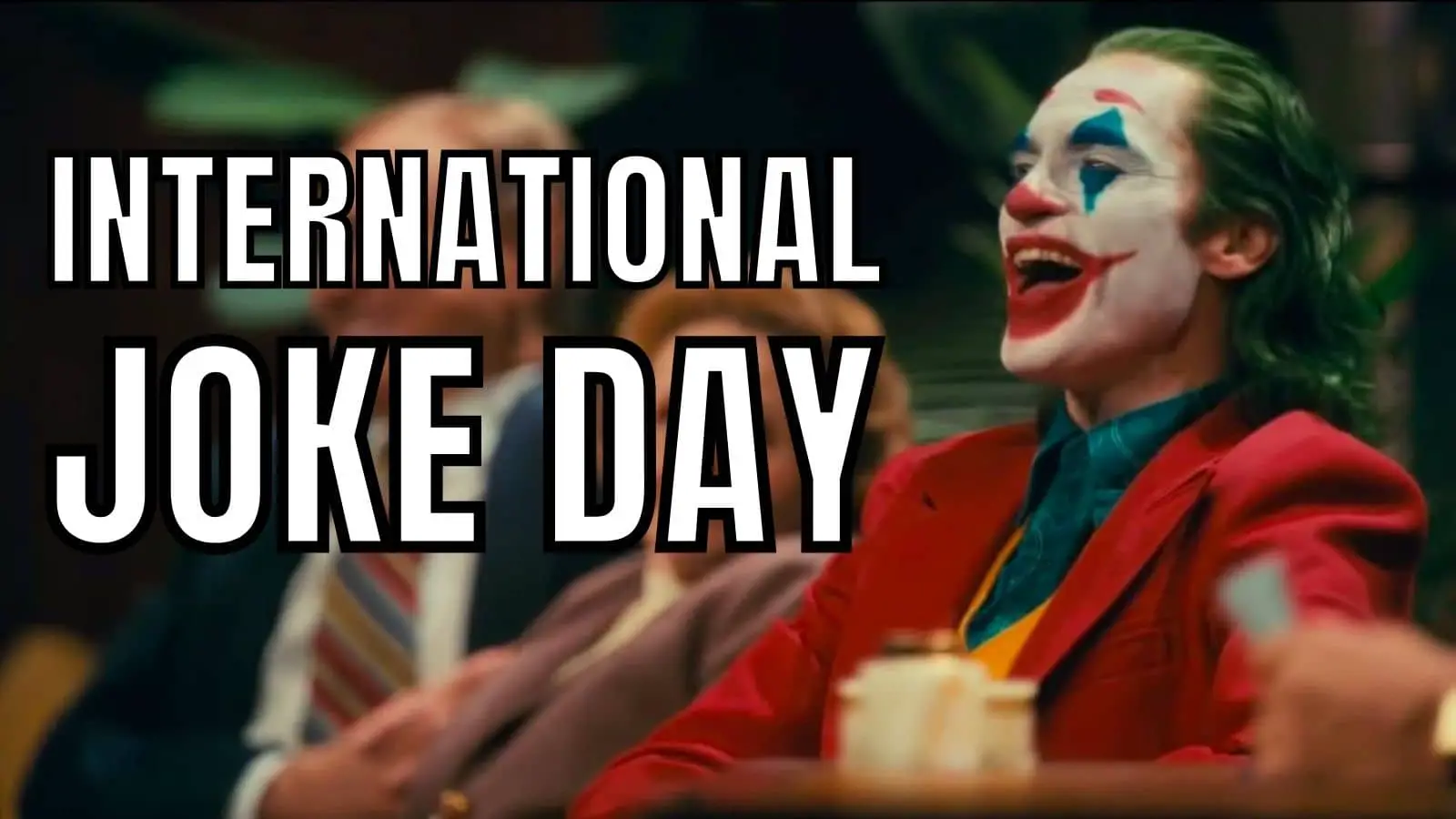 International Joke Day on July 1