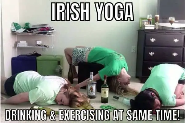 Irish Yoga Meme on Drinking