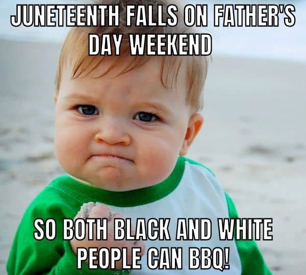 Juneteenth And Father's Day Meme