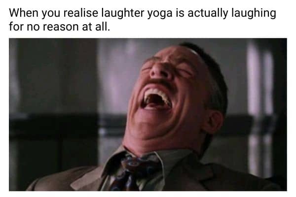 Laughter Yoga Therapy Meme