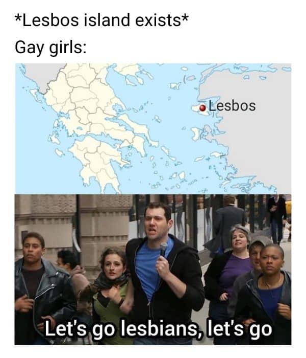 Let's Go Lesbians Meme