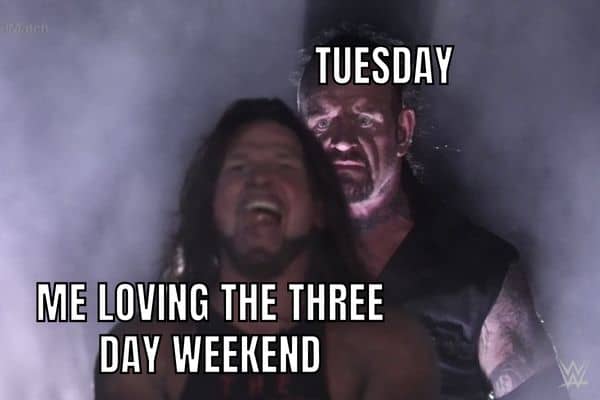 Tuesday Meme on Weekend