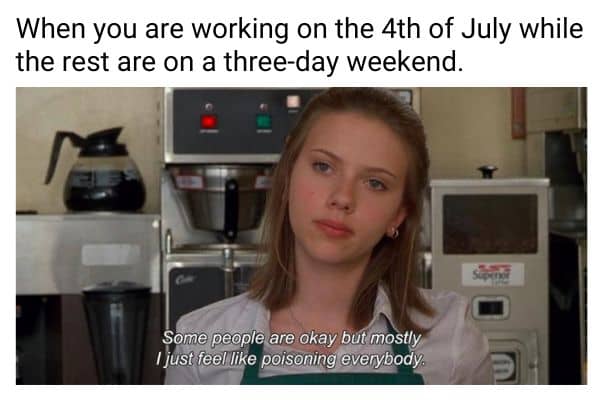 Working on 4th of July Meme