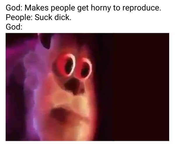 Best Horny Meme on Sucking Dick