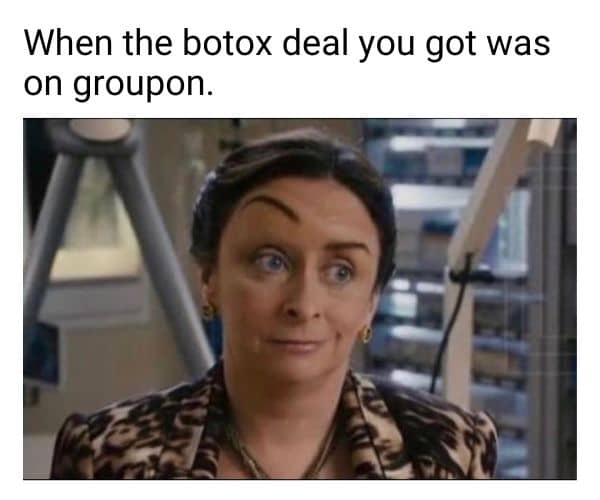 Botox Deal Meme