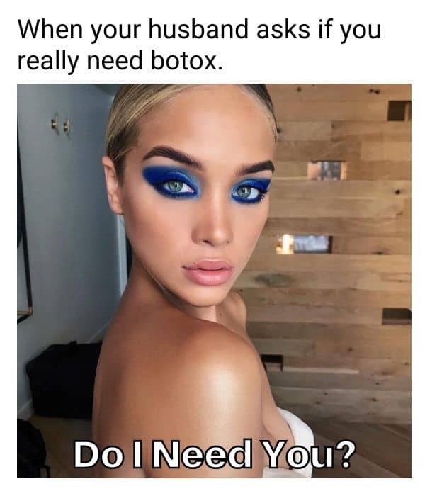 Botox Husband Meme