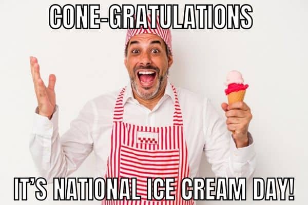 Conegratulations Meme on Ice Cream Day