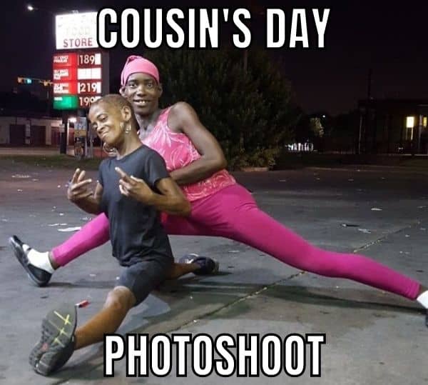 Cousins Day Photoshoot Meme