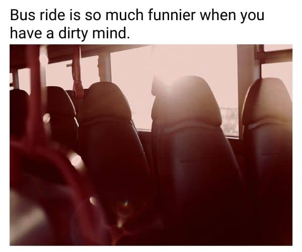 Funny Dick Meme on Bus Ride
