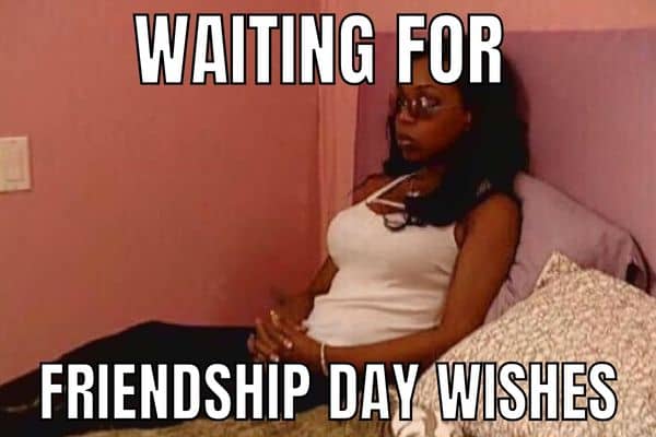 Funny Friendship Day Wishes Meme