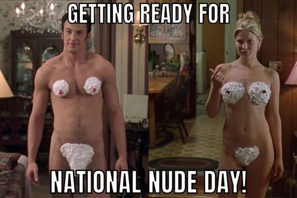 Getting Ready For National Nude Day Meme
