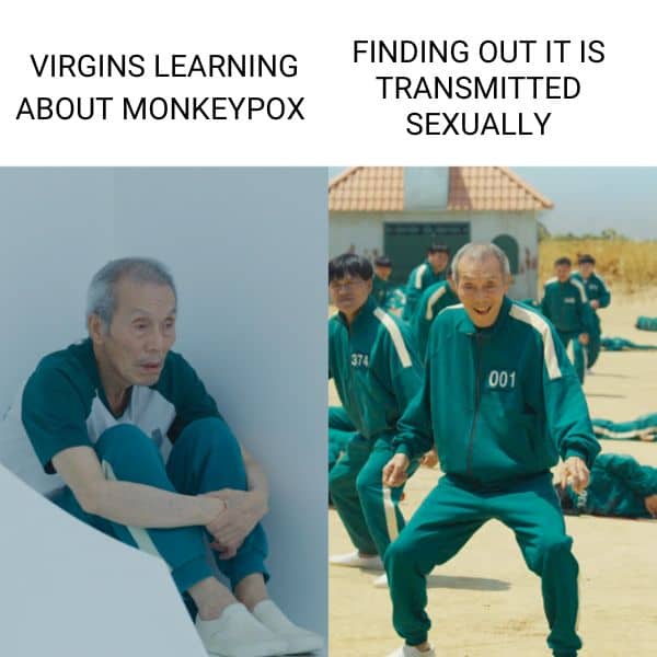 Monkeypox Sex Meme on Virgin