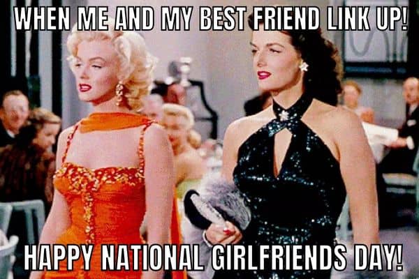 Funny National Girlfriend Day Meme on Friend