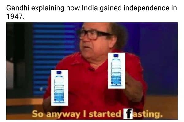 Gandhi Independence Day Meme on Fasting