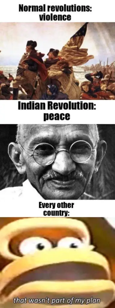Indian Independence Meme on Peace Revolution