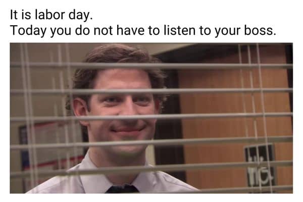 Labor Day Office Meme