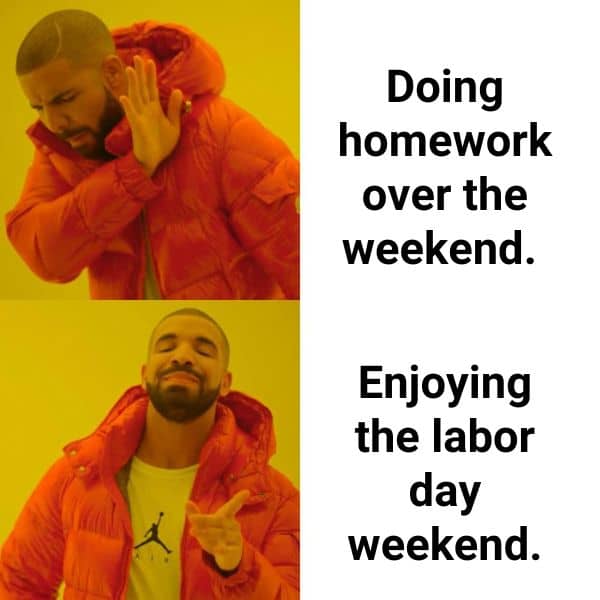 Labor Day Student Meme