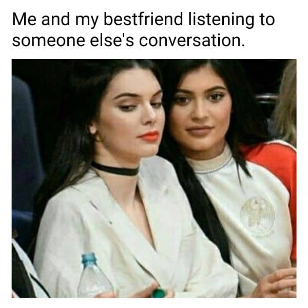 Listening To People's Conversations Meme on Friend