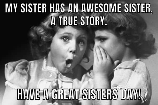Sister Day Meme on Two Girls
