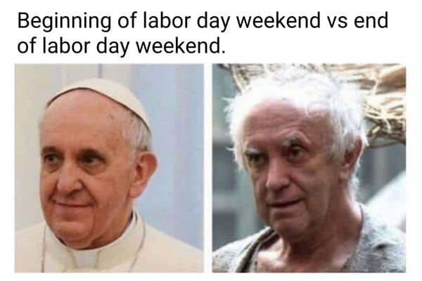Start vs End of Labor Day Weekend Meme