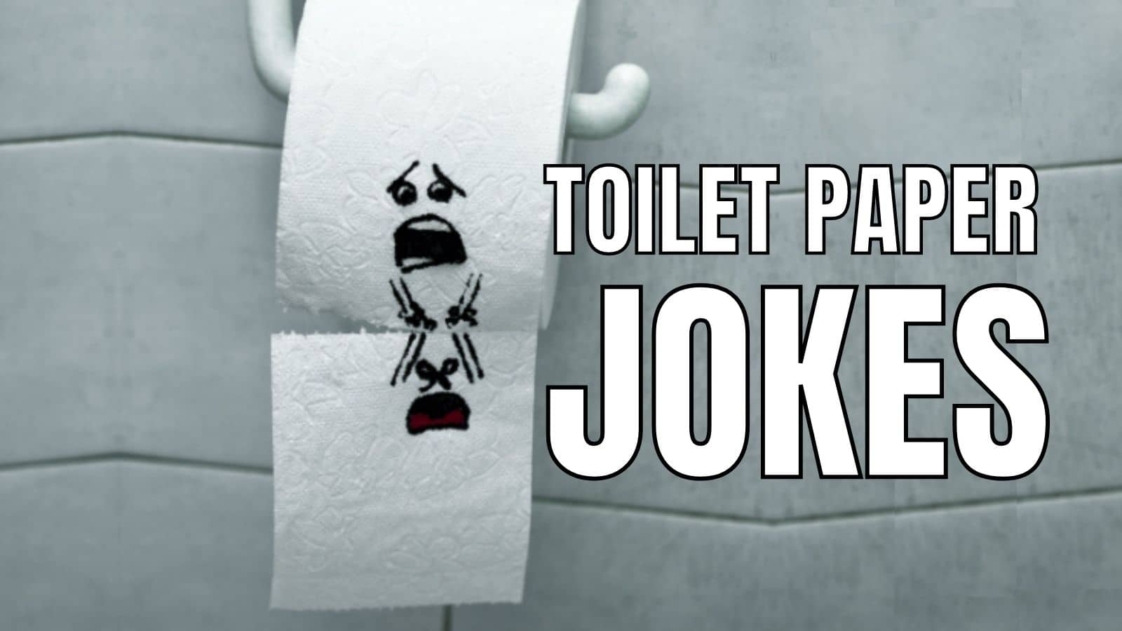 65-toilet-paper-jokes-before-they-are-wiped-out-in-2023