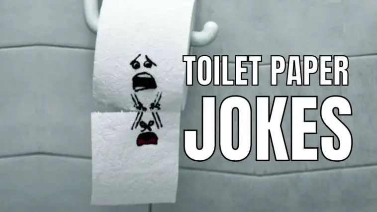 65 Toilet Paper Jokes Before They Are Wiped Out In 2023